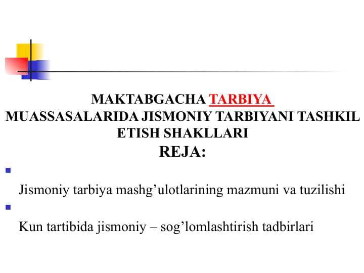 Maktabgacha tarbiya muassasalarida jismoniy tarbiyani tashkil etish shakllari