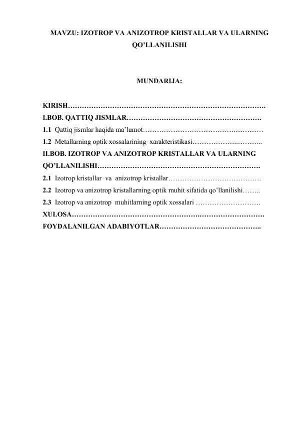 IZOTROP VA ANIZOTROP KRISTALLAR VA ULARNING QO’LLANILISHI.docx