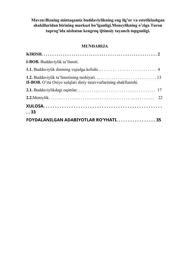 Bizning mintaqamiz buddaviylikning eng ilg’or va estetiklashgan shakillaridan birining markazi bo’lganligi.docx