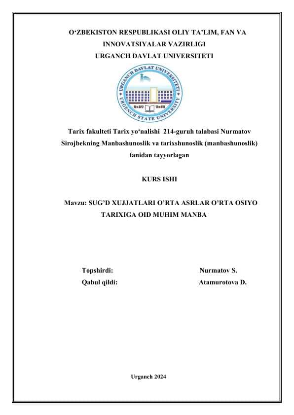 SUG’D XUJJATLARI O’RTA ASRLAR O’RTA OSIYO TARIXIGA OID MUHIM MANBA.docx