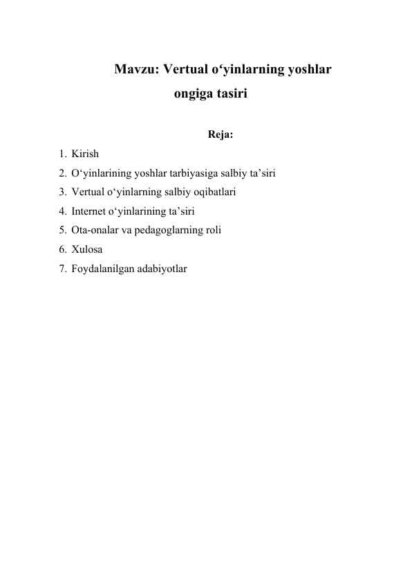 Vertual oʻyinlarning yoshlar ongiga tasiri