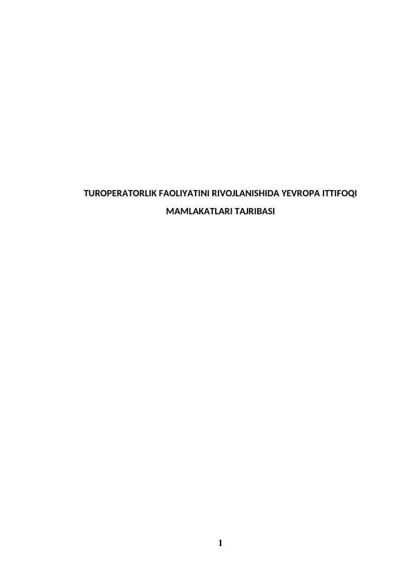 TUROPERATORLIK FAOLIYATINI RIVOJLANISHIDA YEVROPA ITTIFOQI MAMLAKATLARI TAJRIBASI