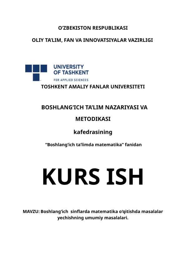Boshlang‘ich  sinflarda matematika o‘qitishda masalalar yеchishning umumiy masalalari.