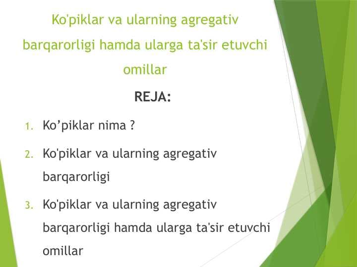 Ko'piklar va ularning agregativ barqarorligi hamda ularga ta'sir etuvchi omillar