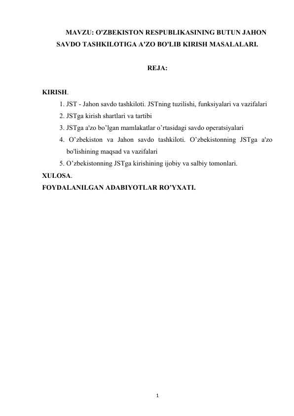 O'ZBEKISTON RESPUBLIKASINING BUTUN JAHON SAVDO TASHKILOTIGA A'ZO BO'LIB KIRISH MASALALARI.