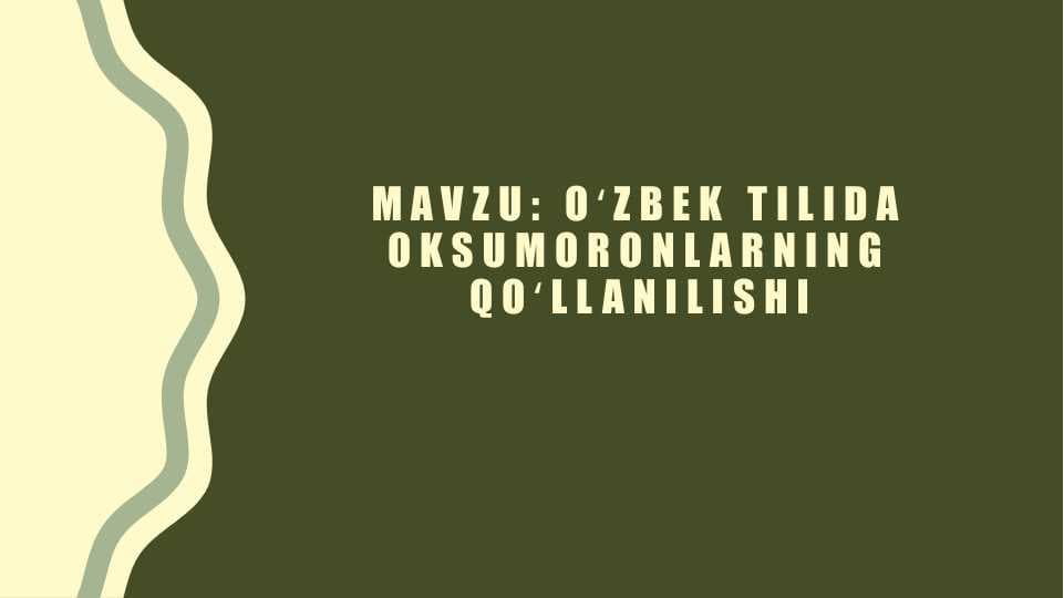 Oʻzbek tilida oksumoronlarning qoʻllanilishi