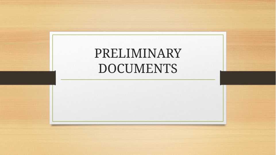 PRELIMINARY DOCUMENTS