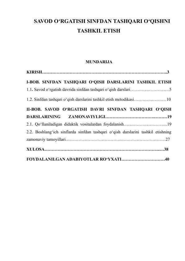SAVOD OʻRGATISH SINFDAN TASHQARI OʻQISHNI TASHKIL ETISH