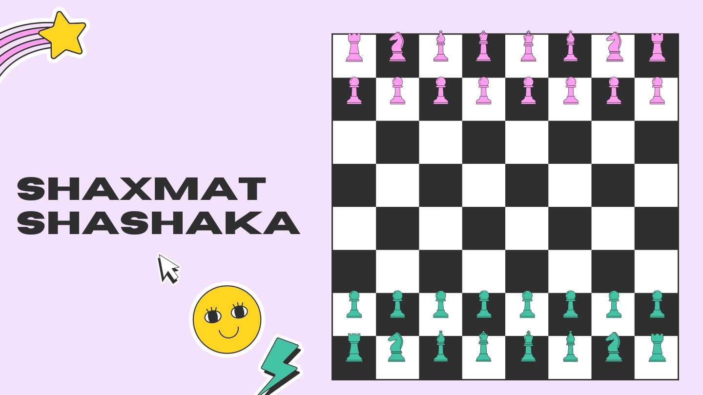 shaxmat shashaka