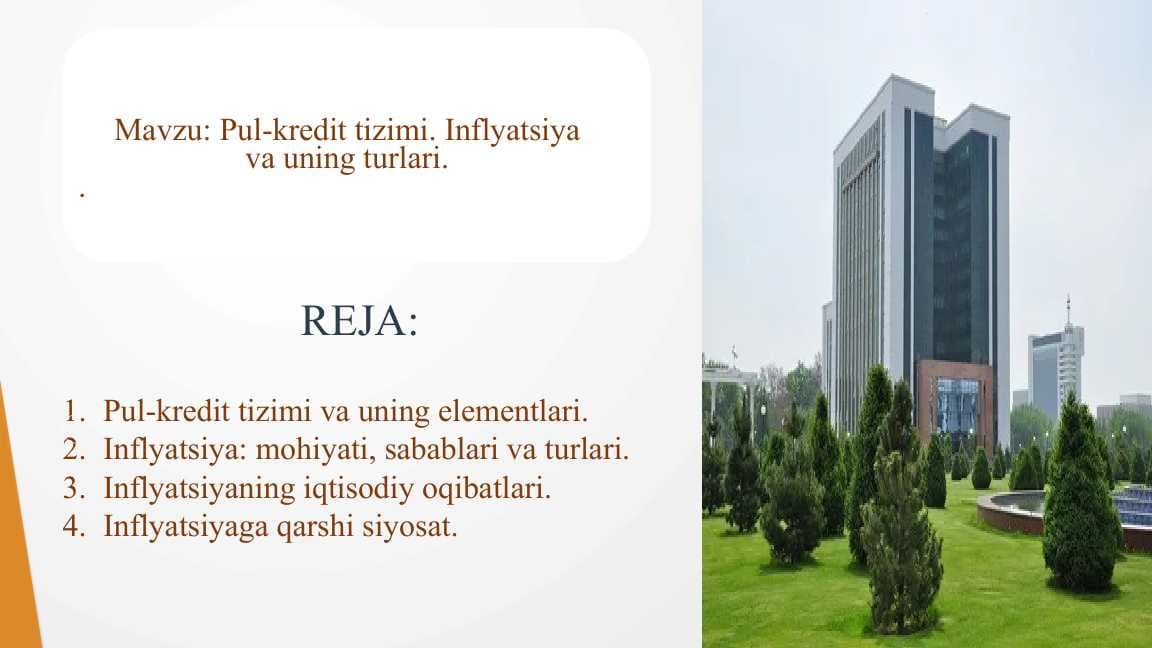 Pul-kredit tizimi. Inflyatsiya va uning turlari.