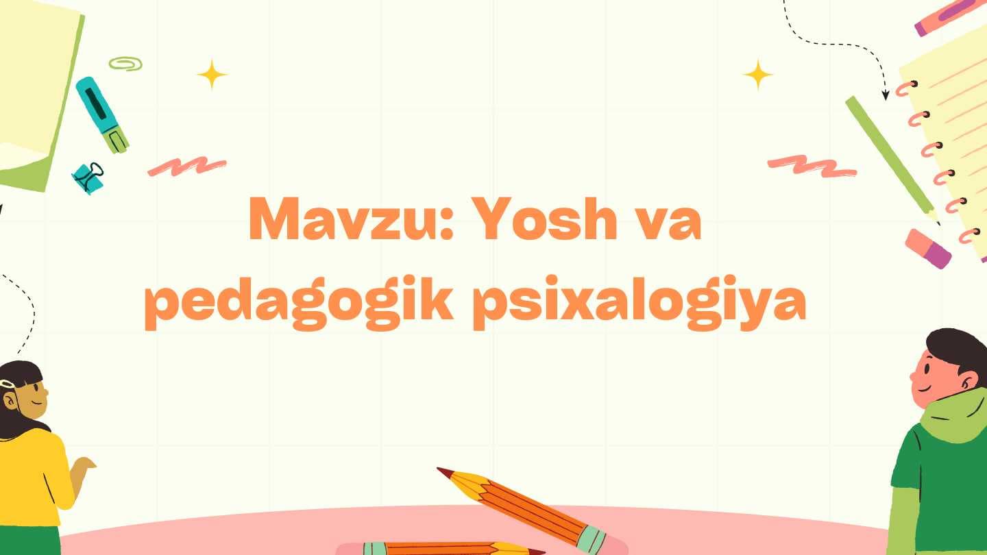 Yosh davrlari psixologiyasi
