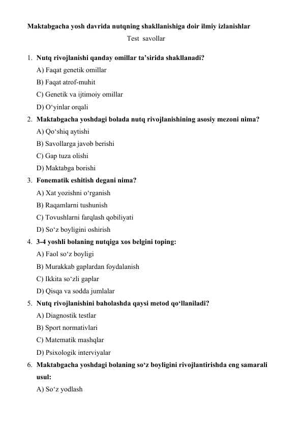 Maktabgacha yosh davrida nutqning shakllanishiga doir ilmiy izlanishlar test