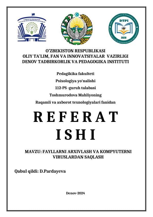 FAYLLARNI ARXIVLASH VA KOMPYUTERNI VIRUSLARDAN SAQLASH