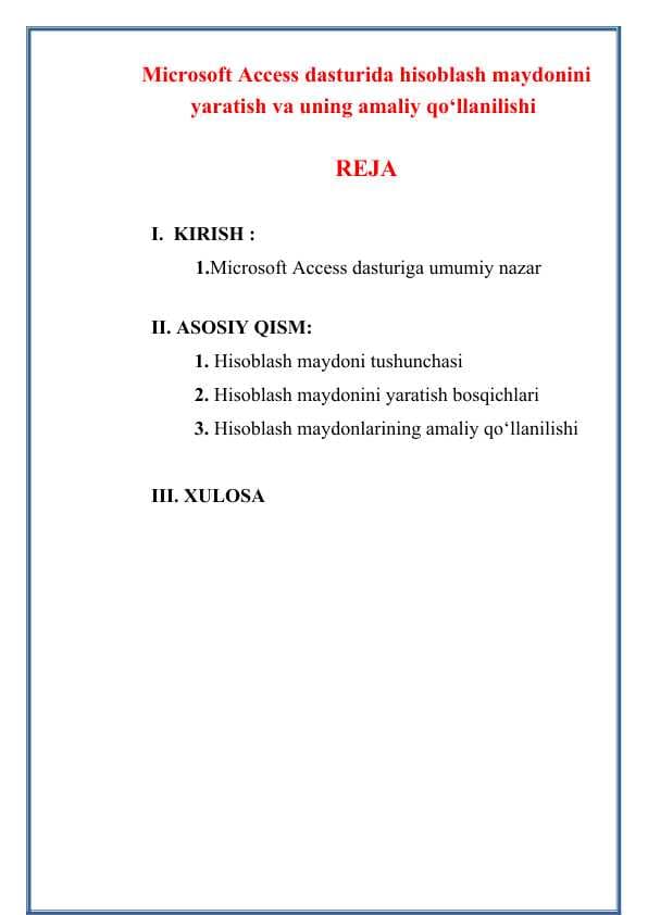 Microsoft Access dasturida hisoblash maydonini  yaratish va uning amaliy qo‘llanilishi