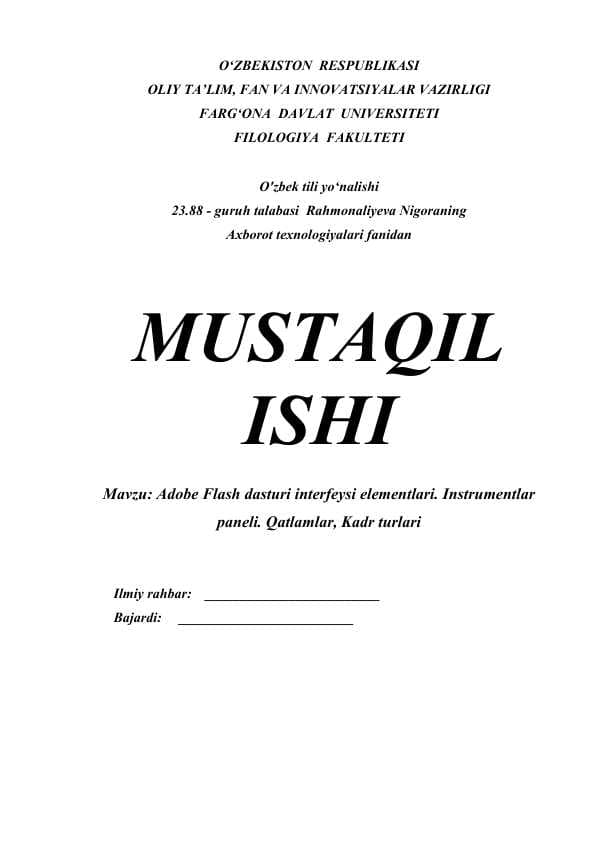 Adobe Flash dasturi interfeysi elementlari. Instrumentlar paneli. Qatlamlar, Kadr turlari