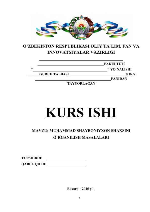 MUHAMMAD SHAYBONIYXON SHAXSINI O’RGANILISH MASALALARI