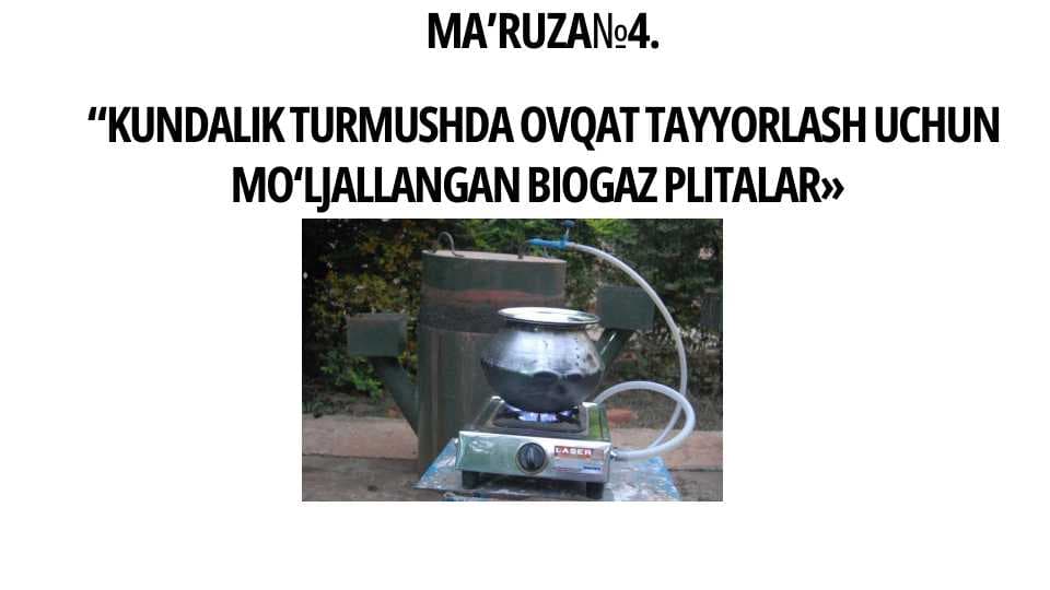 KUNDALIK TURMUSHDA OVQAT TAYYORLASH UCHUN MO‘LJALLANGAN BIOGAZP LITALAR