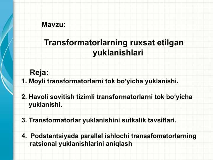 Transformatorlarning ruxsat etilgan yuklanishlari