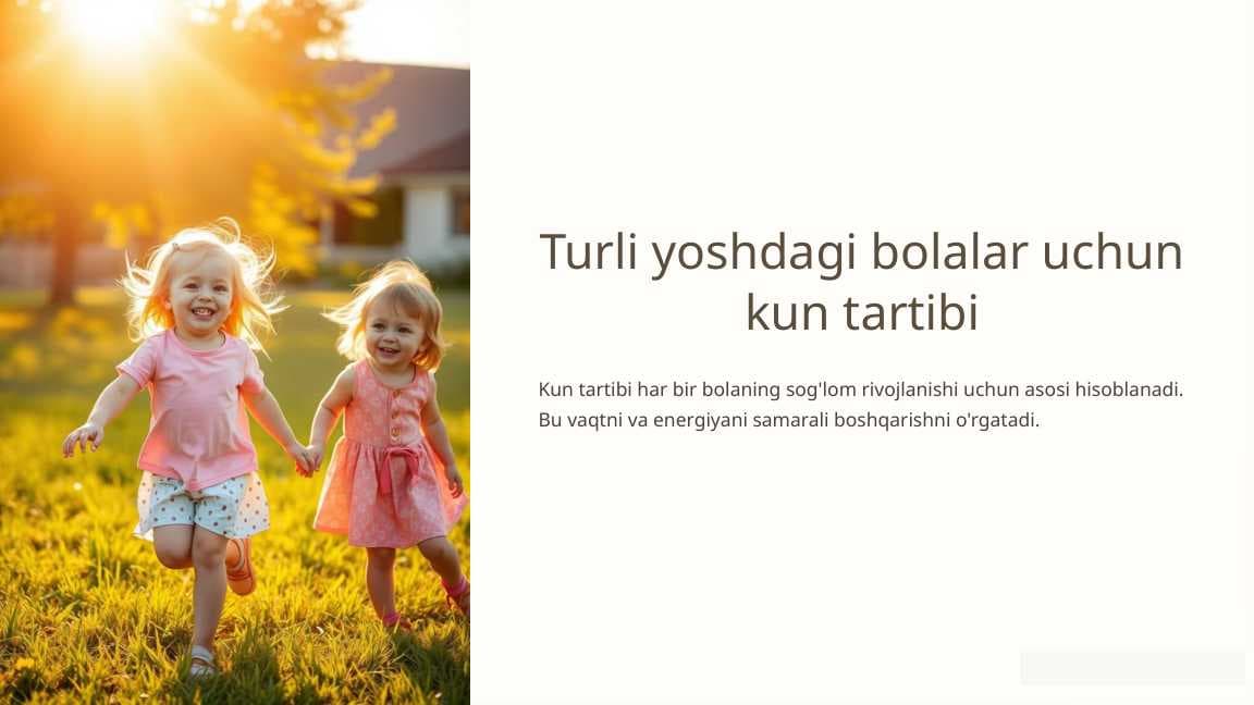 Turli yoshdagi bolalar uchun kun tartibi