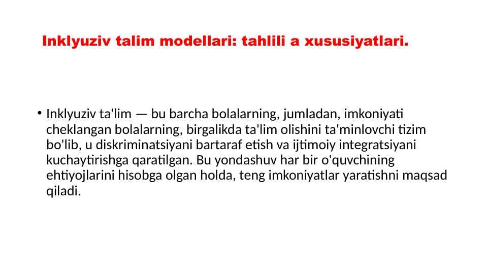 Inklyuziv talim modellari: tahlili a xususiyatlari.