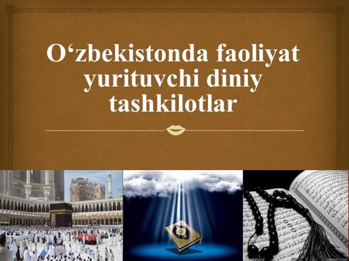 O‘zbekistonda faoliyat yurituvchi diniy tashkilotlar