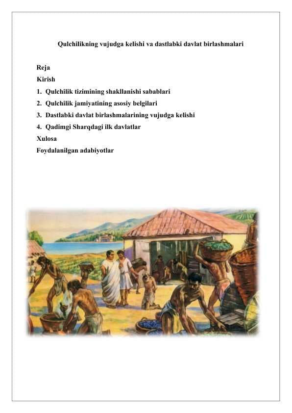 Qulchilikning vujudga kelishi va dastlabki davlat birlashmalari 25
