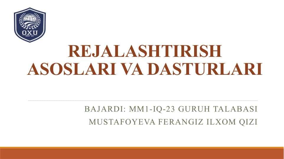 REJALASHTIRISH ASOSLARI VA DASTURLARI