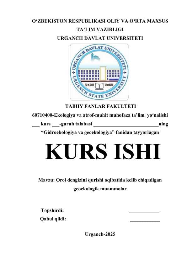 OROL DENGIZINI QURISHI OQIBATIDA KELIB CHIQADIGAN GEOEKOLOGIK MUAMMOLAR.docx