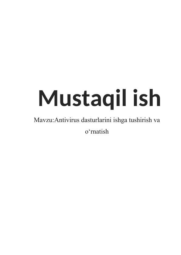 Antivirus dasturlarini ishga tushirish va o‘rnatish