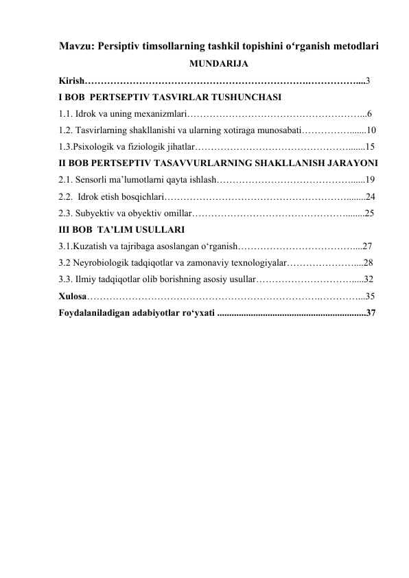 Persiptiv timsollarning tashkil topishini oʻrganish metodlari