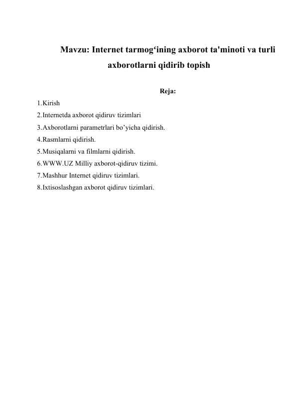 Internet tarmogʻining axborot ta'minoti va turli axborotlarni qidirib topish
