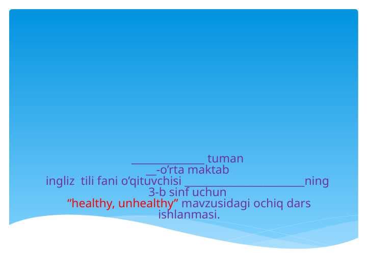 healthy, unhealthy