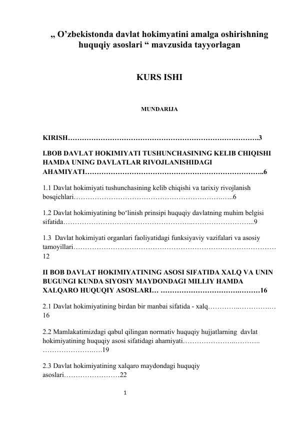 O’zbekistonda davlat hokimyatini amalga oshirishning huquqiy asoslari “ mavzusida tayyorlagan    KURS ISHI