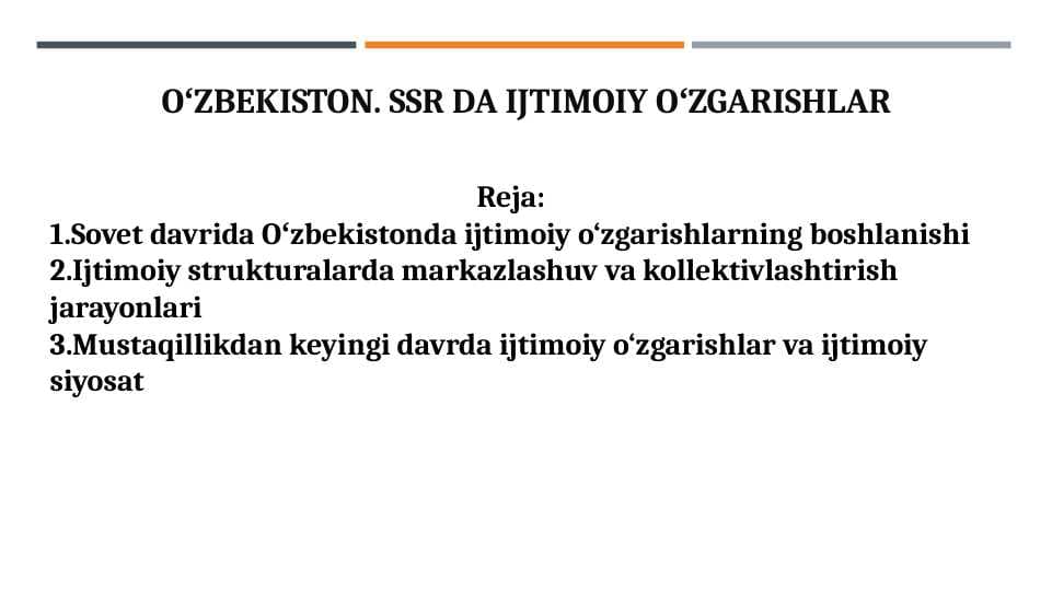 Oʻzbekiston. SSR da ijtimoiy oʻzgarishlar