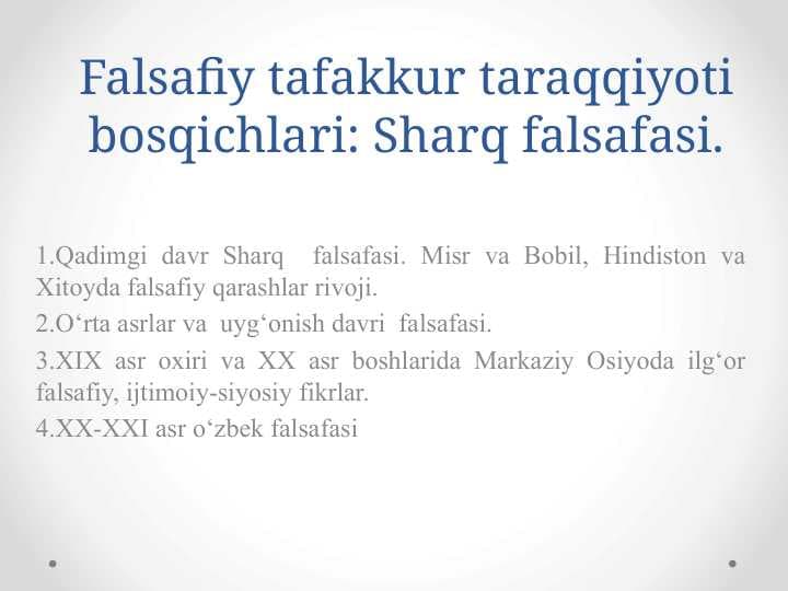 Falsafiy tafakkur taraqqiyoti bosqichlari: Sharq falsafasi