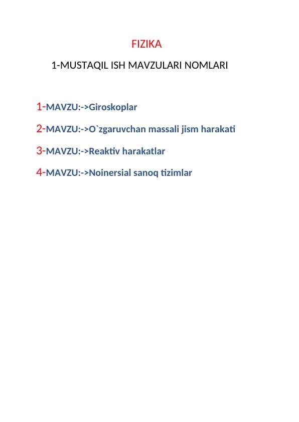 Giroskoplar. O`zgaruvchan massali jism harakati