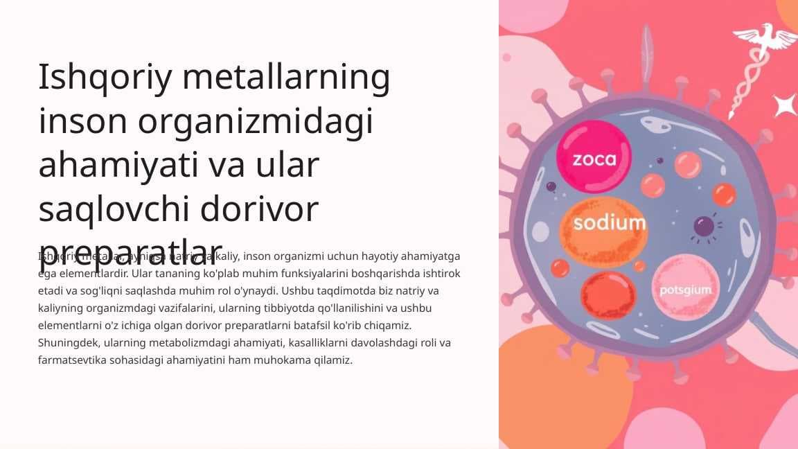 Ishqoriy metallarning inson organizmidagi ahamiyati va ular saqlovchi dorivor preparatlar