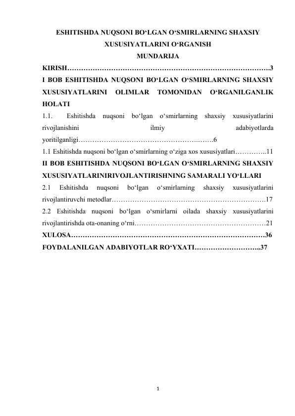 ESHITISHDA NUQSONI BO‘LGAN O‘SMIRLARNING SHAXSIY XUSUSIYATLARINI O‘RGANISH