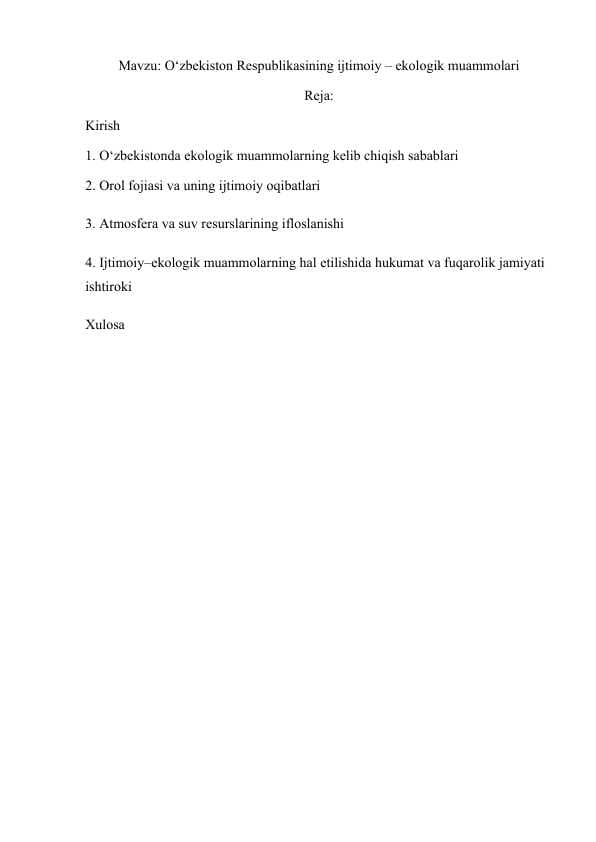 O‘zbekiston Respublikasining ijtimoiy – ekologik muammolari