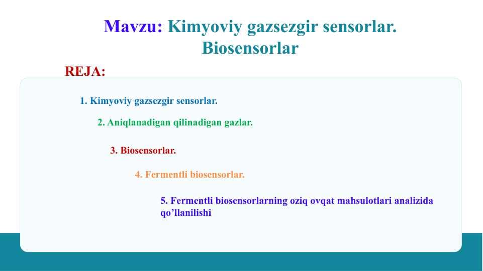Kimyoviy gazsezgir sensorlar. Biosensorlar