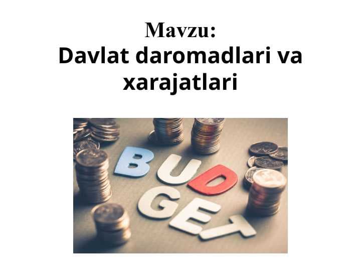 Davlat daromadlari va xarajatlari