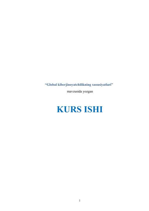 Global kiberjinoyatchilikning xususiyatlari