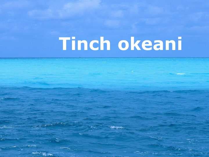 Tinch okeani