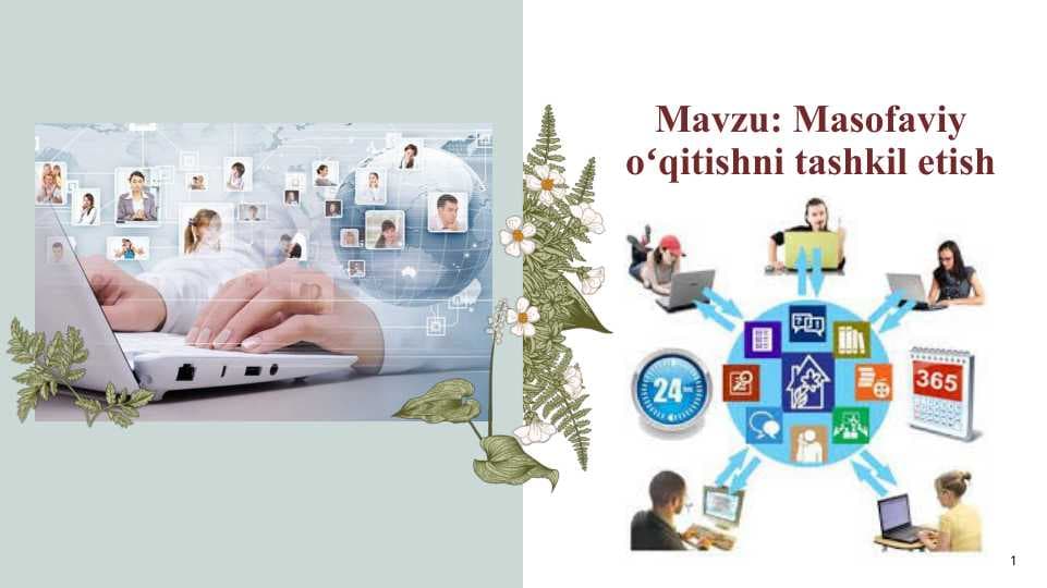 Masofaviy oʻqitishni tashkil etish