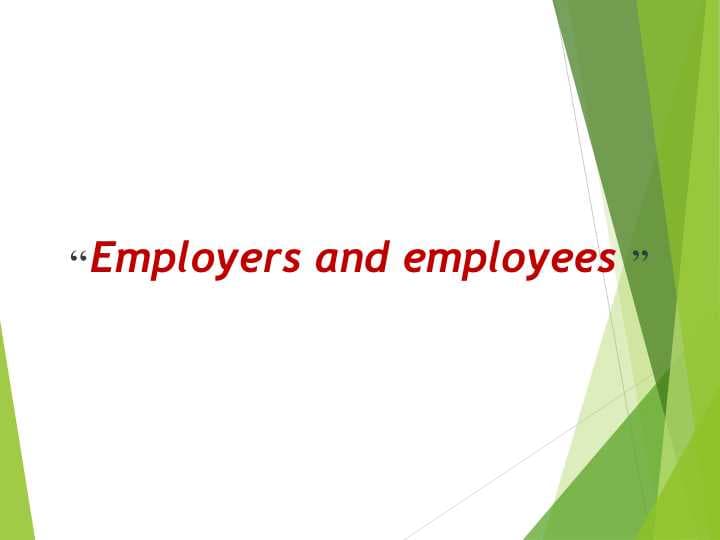 Employers and employees