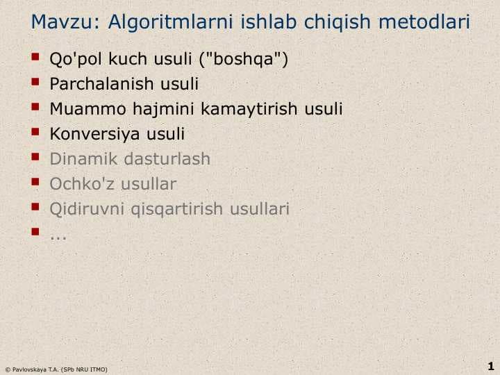 Algoritmlarni ishlab chiqish metodlari