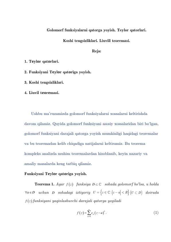 Golomorf funksiyalarni qatorga yoyish. Teylor qatorlari. Koshi tengsizliklari. Liuvill teoremasi