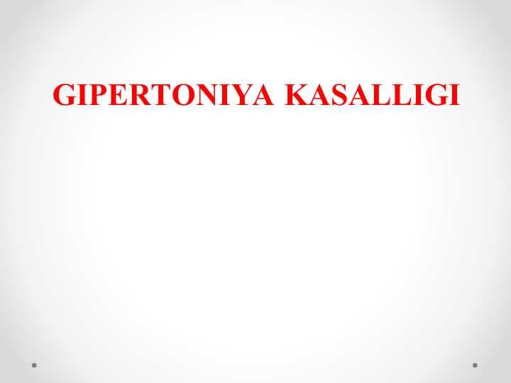 GIPERTONIYA KASALLIGI