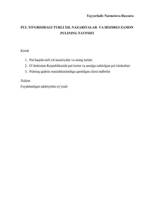 PUL TO'GRISIDAGI TURLI XIL NAZARIYALAR  VA HOZIRGI ZAMON PULINING TAVFSIFI