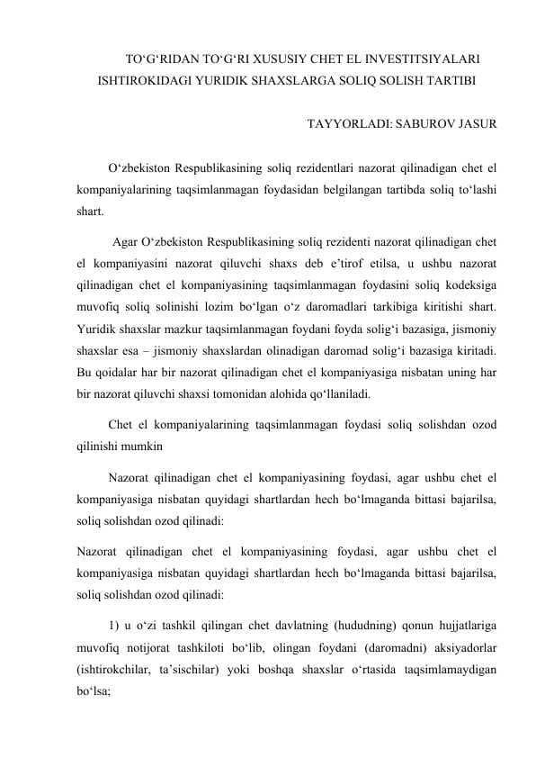 TO‘G‘RIDAN TO‘G‘RI XUSUSIY CHET EL INVESTITSIYALARI ISHTIROKIDAGI YURIDIK SHAXSLARGA SOLIQ SOLISH TARTIBI